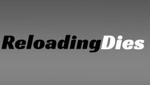 ReloadingDies